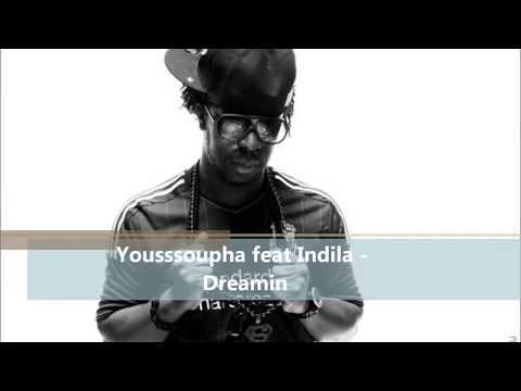Youssoupha feat Indila   Dreamin LYRICS