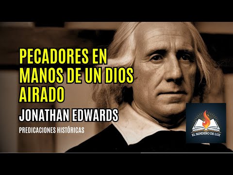 Pecadores en manos de un Dios airado - Jonathan Edwards