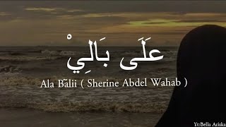 Download lagu Ala Bali - Sherine | Lirik dan Terjemahan mp3