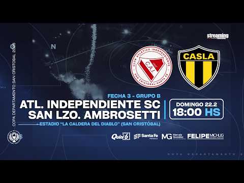 Grupo B I Independiente SC vs San Lorenzo Ambrosetti  I Fecha 3 I Copa Departamental SC.