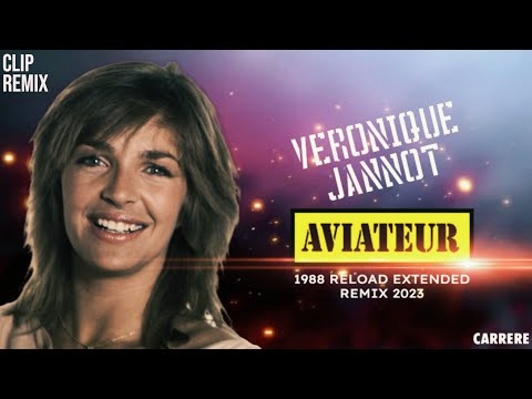 [1988] Véronique Jannot / Aviateur [1988 Reload Remix 2023]