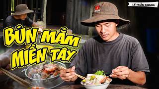 Nấu Bún Mắm ở Quê Không Tốn Kém Mà Ngon | Lê Tuấn Khang