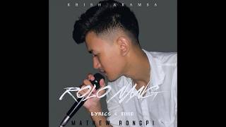 Download lagu Krish Kramsa - ROLO NANG mp3 Download lagu Krish Kramsa - ROLO NANG mp3