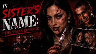 Download lagu [FULL]In Sister's Name: The Twins Revenge #reels #reelsvideos #trending #trendingnow #reels #movie  mp3