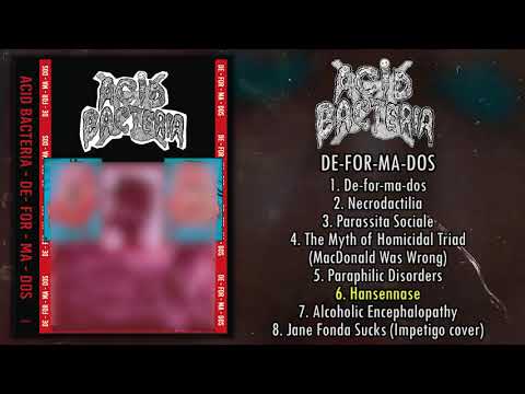 Acid Bacteria - DE​-​FOR​-​MA​-​DOS FULL EP (2021 - Grindcore)