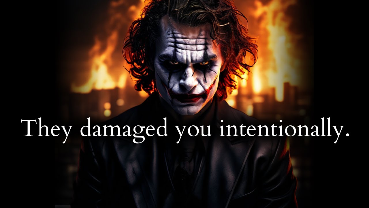 Despite your kindness, they damaged you intentionally - Joker Speech