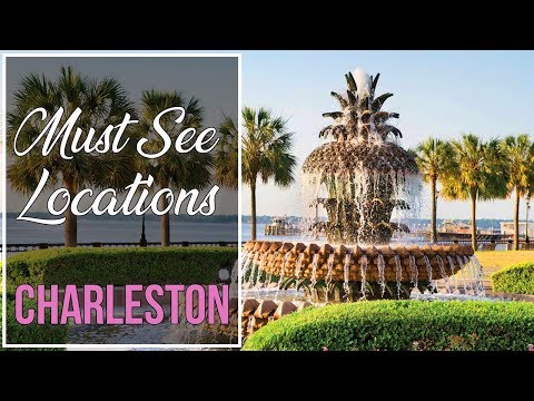 5 MUST SEE Locations in Charleston, SC