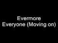 Evermore - Everyone (moving on) - webdezero Evermore - Everyone (moving on)