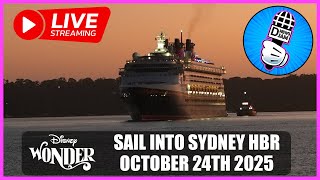 Disney Wonder Live Stream: Sail Into Sydney Harbour 24th October 2025