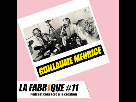 La Fabrique #11 - Guillaume Meurice (la suite) - podcast