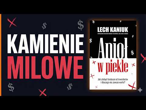 Kamienie milowe startupu: kiedy iść do VC | Anioł w Piekle #13
