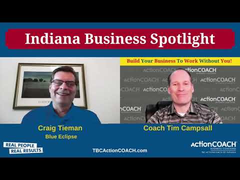 Indiana Business Spotlight: Craig Tieman - Blue Eclipse - YouTube