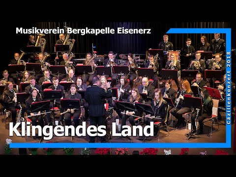 Klingendes Land - Ouvertüre | Musikverein Bergkapelle Eisenerz [LIVE]