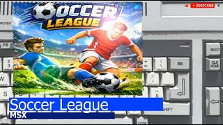 MSX -=Soccer League=-