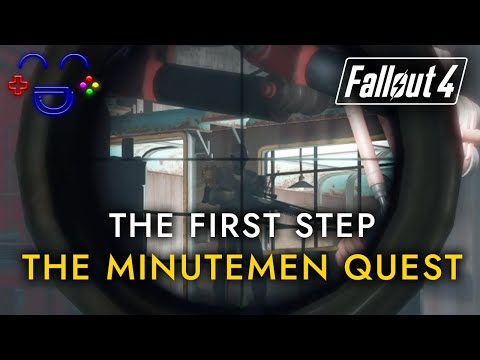 The First Step - Fallout 4 The Minutemen Walkthrough
