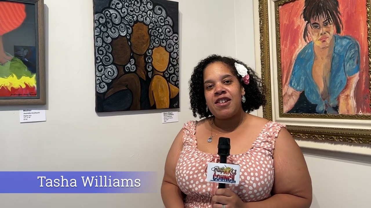 Meet Artist Tasha Williams: Hear her explain her artwork