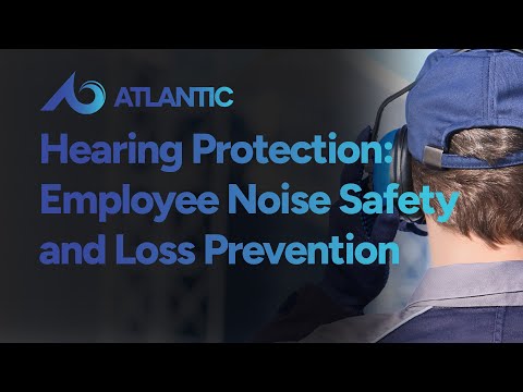 Hearing Protection Training: Employee Noise Safety and Loss Prevention