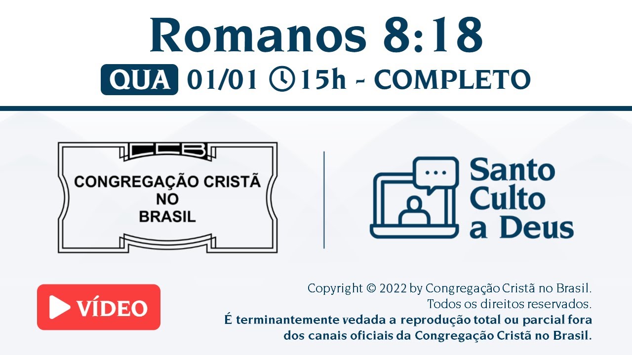 Santo Culto a Deus (Vídeo) - QUA - 01/01/2025 15:00