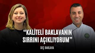Baklava Ustasına Sorduk: İyi Baklava Nasıl Anlaşılır? | Konuk: Seç Bak