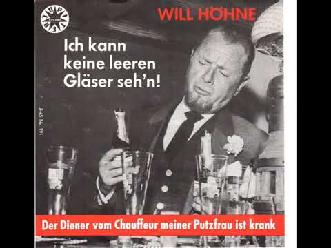 Will Höhne - Der Diener vom Chauffeur meiner Putzfrau ist krank