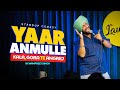 Yaar Anmulle Kala Gora Te Angrej Punjabi Stand Up Comedy Ft Manpreet Singh