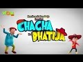 Chacha Bhatija - Theme Song - 3D Animation Cartoon for Kids - As seen on Hungama TV Chacha Bhatija - Theme Song - 3D Animation Cartoon for Kids - As seen on Hungama TV