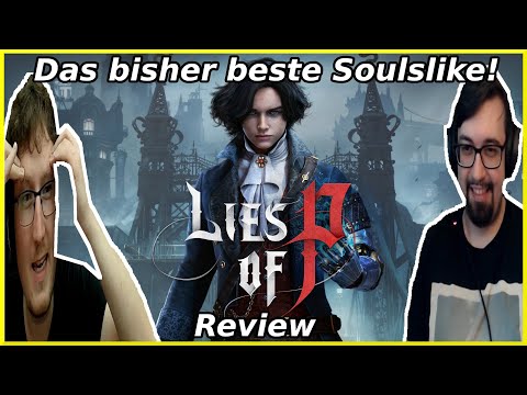 Graustausch 306: Lies of P Review Talk [Lies of P Review german deutsch]