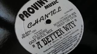 Chantel - A Better Way (Got Soul Mix)