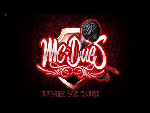MC DUES remix YO POR TI