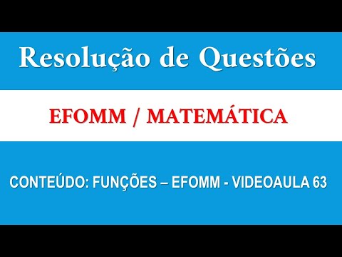 Funções - EFOMM - Videoaula 63