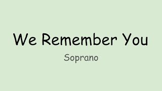 We Remember You (Joel Raney) - Soprano