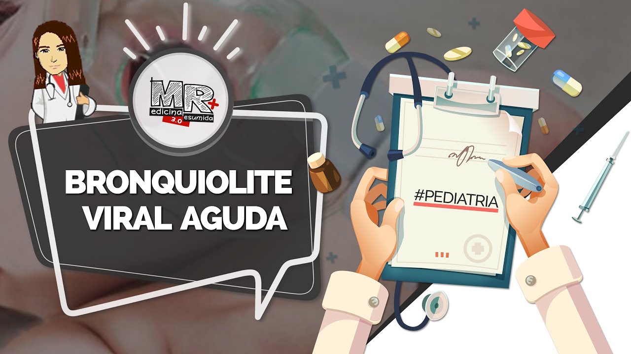 Bronquiolite viral aguda (BVA) - Aula de Pediatria MR