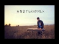 We Could Be Amazing- Andy Grammer (Lyrics ...