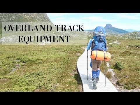 TASMANIA OVERLAND TRACK EQUIPMENT - JAN 2018