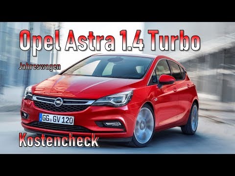Opel Astra 1.4 Turbo 2018 Unterhaltskosten | Jahreswagen