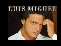 SABOR A MI -  Luis Miguel