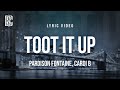 Pardison Fontaine Cardi B Toot It Up Lyrics