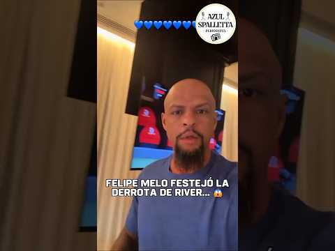 ¡TOTALMENTE DESCONTROLADO! La impactante reacción de FELIPE MELO a la derrota de RIVER 😱