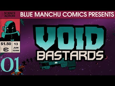 SB Plays Void Bastards 01 - A Person Who Picks Up Garbage In Space
