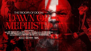 Dawn Of Mephisto - The Troops of Doom