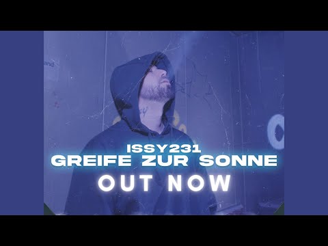 ISSY231 - "GREIFE ZUR SONNE" (PRODUCED BY MEGI) [OFFICIAL 4K VIDEO]