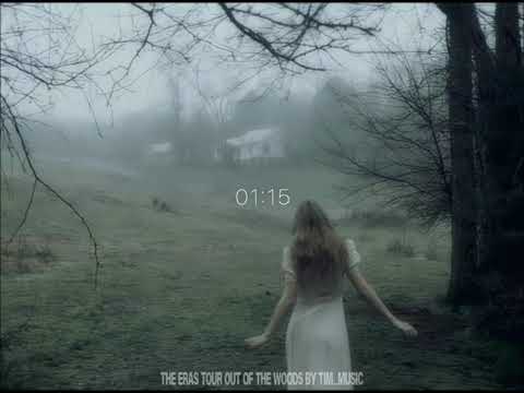 Out Of The Woods (Ethereal Ver.) - Taylor Swift 