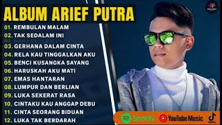 Download lagu ARIEF PUTRA FULL ALBUM TERBARU 2024 | REMBULAN MALAM🎵TAK SEDALAM INI🎵| TERPOPULER TANPA IKLAN mp3
