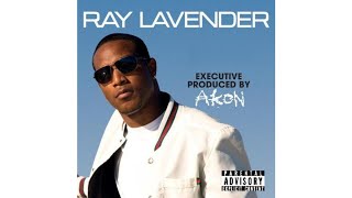 Ray Lavender - My Girl Gotta Girlfriend