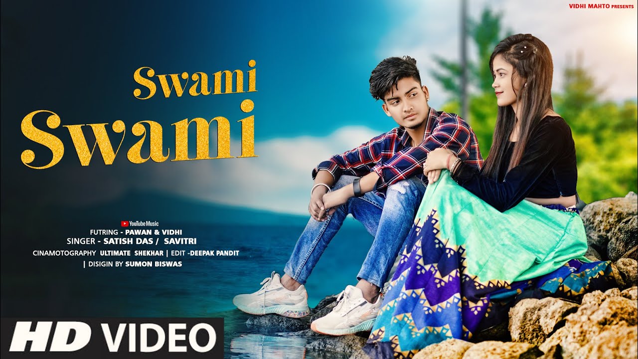 Swami Swami | Vidhi Mahato | Pawan Mahato | New Khortha Song 2022
