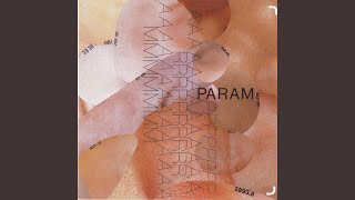 Param (Extended Vinyl Version)