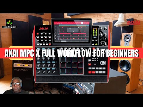 AKAI MPC X: The ULTIMATE Beginner Workflow Guide (Start Making Beats NOW)