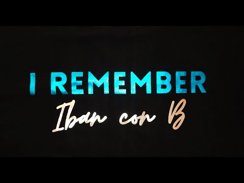 Sesión: I REMEMBER  "IBAN CON B" Sesión ( DJ RALF)-(23:20h a 12:10h)