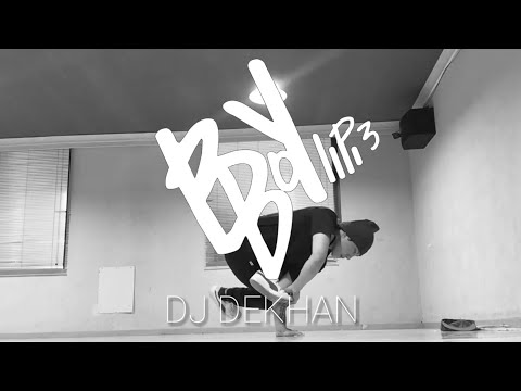 DJ Dekhan ♤ BBOY MUSIC MIXTAPE 2021