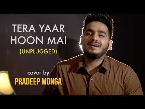 Pradeep monga Tera Yaar H...